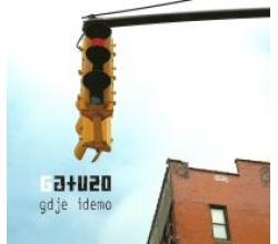 GATUZO - Gdje idemo, 2013 (CD)